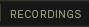 recordings button